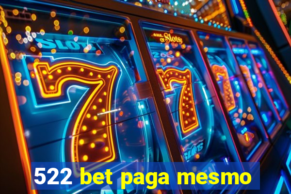 522 bet paga mesmo